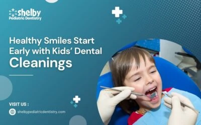Preventive Dentistry for Kids: Why Early Dental Cleanings Matter