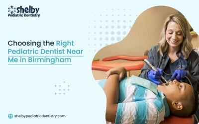 Tips for Choosing the Best Pediatric Dentist in Birmingham, AL
