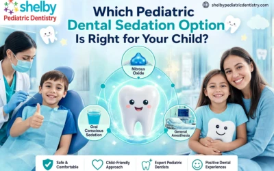 Pediatric Dental Sedation Options: Which One Is Right for Your Child?
