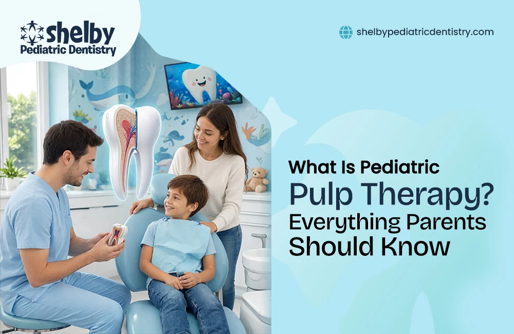 What Is Pulp Therapy for Children? A Parent’s Guide